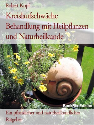 cover image of Kreislaufschwäche Behandlung mit Heilpflanzen und Naturheilkunde